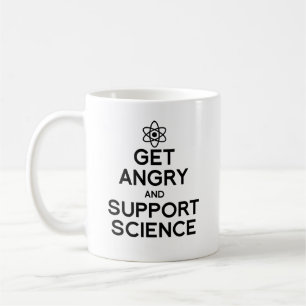 Taza De Café Enfadarse y apoyar a la ciencia