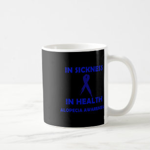 Taza De Café Enfermedad En La Salud - Apoyar La Conciencia Sobr