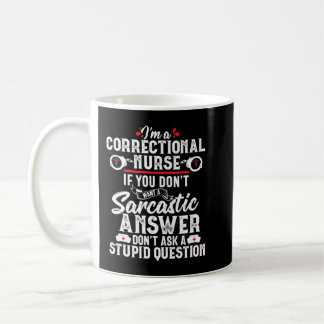 Taza De Café Enfermera correccional sarcástica Regalo Prisión R