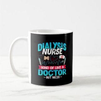 Taza De Café Enfermera de diálisis como un Médica - Gracioso
