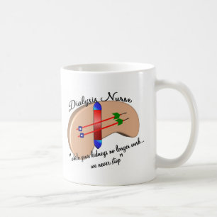 Taza De Café Enfermera de la diálisis "cuando sus riñones par