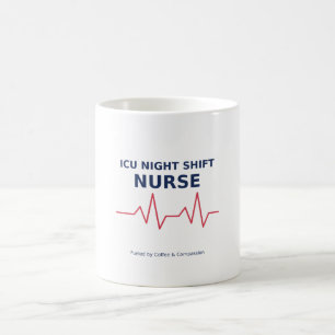 Taza De Café Enfermera de turno de noche en UCI — Impulsada por