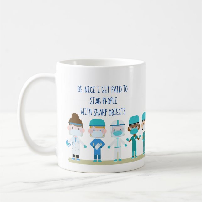 Taza De Café Enfermera divertida Médico Stab People Sharp Objec (Izquierda)