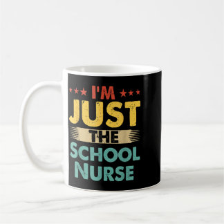 Taza De Café Enfermera Escolar Retro Solo Soy La Enfermera De L