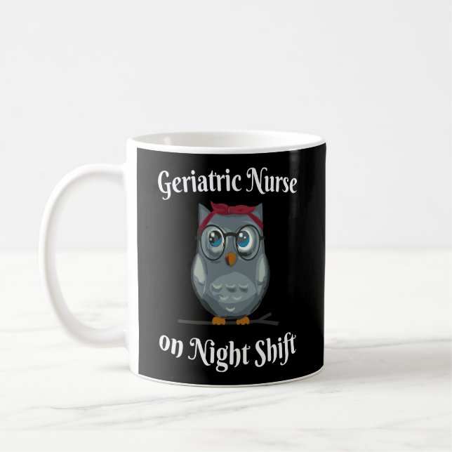 Taza De Café Enfermera geriátrica Atención de turno nocturno de