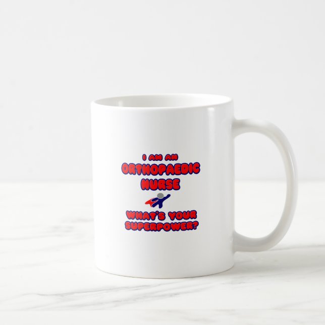 Taza De Café Enfermera ortopédica.. ¿Cuál es tu superpoder? (Derecha)