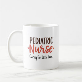 Taza De Café Enfermera Pediátrica – Cuidando Vidas Pequeñas