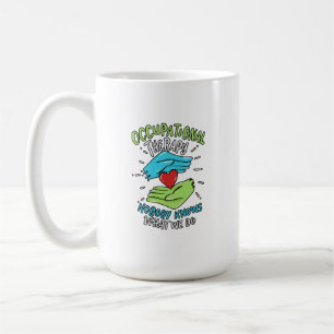 Taza De Café Enfermera terapeuta ocupacional