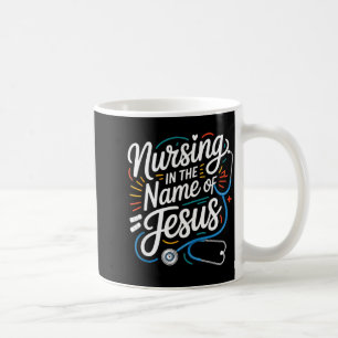 Taza De Café Enfermería en el nombre de Jesús enfermera cristia