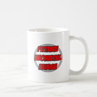 Taza De Café Enfermería neonatal futura