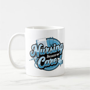 TAZA DE CAFÉ ENFERMERÍA PORQUE NOS IMPORTA