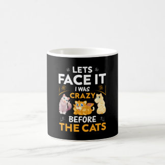 TAZA DE CAFÉ ENFRENTAMOS QUE ESTABA LOCO ANTES DE LOS GATOS