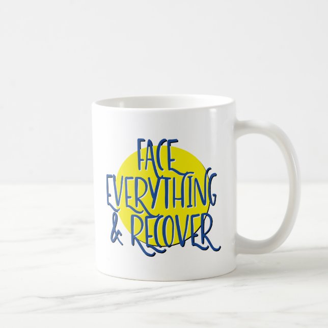 Taza De Café Enfrentar todo y recuperar eslogan (Derecha)