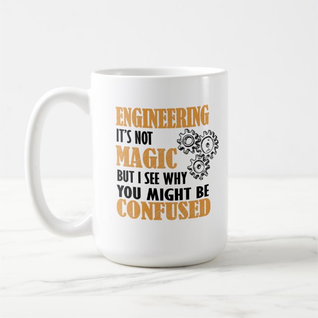 Taza De Café Engineering - I See Why You Might Be Confused (Izquierda)