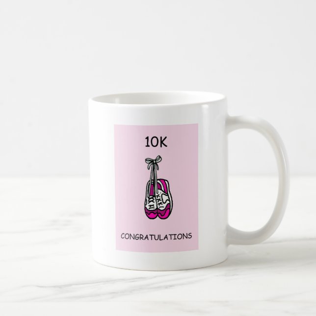 Taza De Café enhorabuena 10K para el corredor femenino (Derecha)