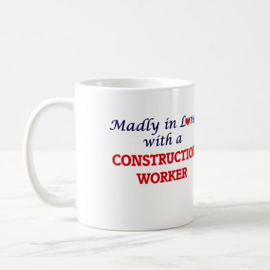 Taza De Café Enojado en amor con un trabajador de construcción
