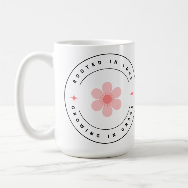 Taza De Café Enraizada con amor Creciendo con gracia -Inspirado (Izquierda)
