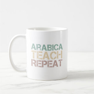 Taza De Café Enseña Café Arábica Repite Frase divertida para pr