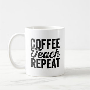 Taza De Café Enseñanza divertida de profesores de café repiten 