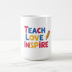 Taza De Café Enseñar Amor Inspirar Agradecimiento a los Maestro