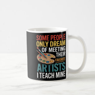 Taza De Café Enseño a mis artistas favoritos Diseño de profesor