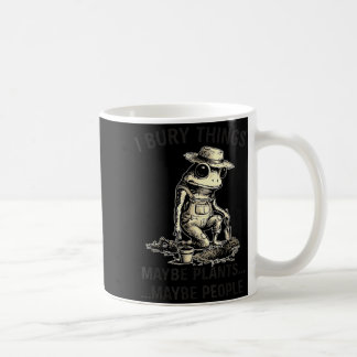 Taza De Café Enterrar cosas tal vez plantas tal vez gente rana