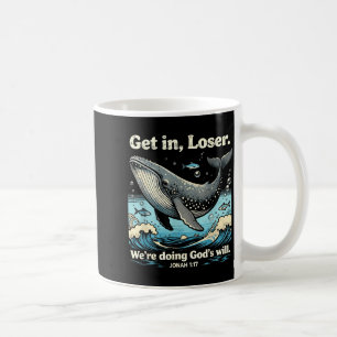 Taza De Café Entra, estamos haciendo la voluntad de dios jonás 