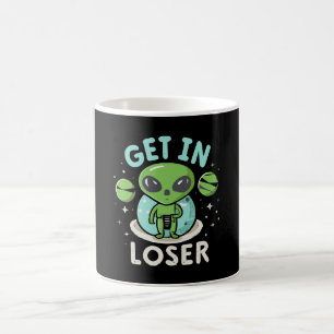 Taza De Café Entra Perdedor OVNI Extraterrestre Divertido