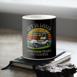 Taza De Café Entra Perdedor Vamos A Buscar Tu Pelota