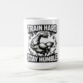 Taza De Café Entrena Duro Permanece Humilde – Equilibrio de Men