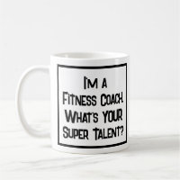 Entrenador de Fitness Super Talent. Coffee Mug