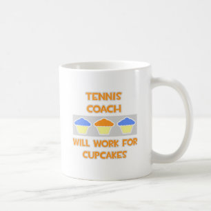 Taza De Café Entrenador de tenis... Trabajará Para Pasteles