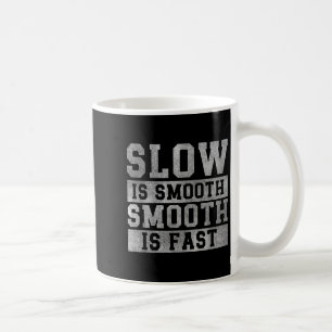 Taza De Café Entrenamiento Lento Es Suave, Frase Motivacional P