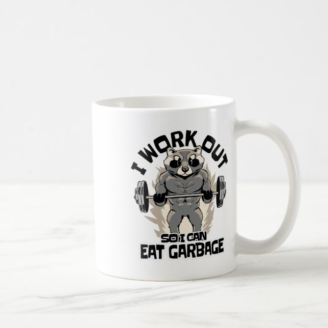 Taza De Café Entreno para poder comer basura Mapache Fitness Mu (Derecha)