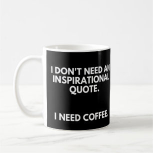 Taza De Café Entusiastas del café citan una cita Inspiradora di