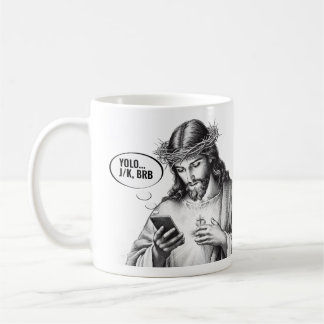 Taza De Café Enviando mensajes de texto a Jesús - JK YOLO BRB