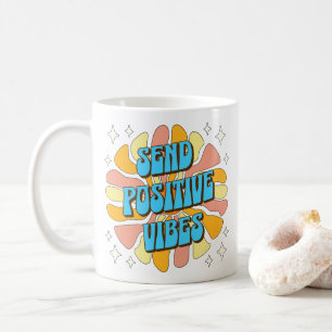 Taza De Café Enviar Vibraciones Positivas