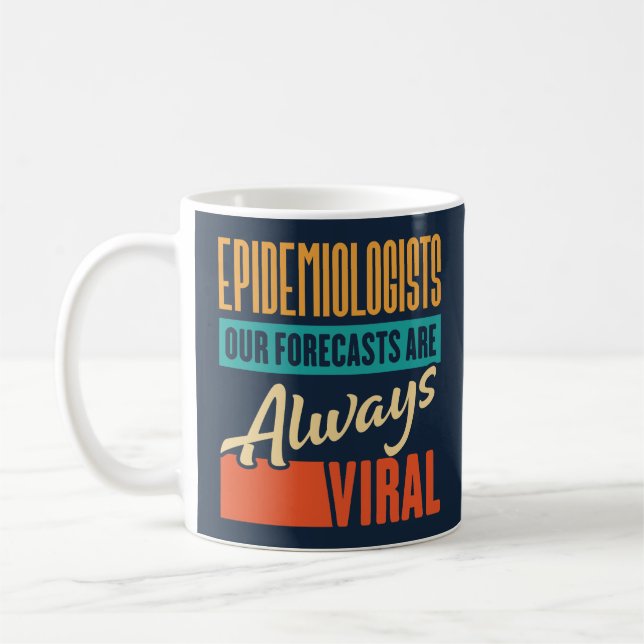 Taza De Café Epidemiólogos Nuestras Pronósticos Son Siempre Vir (Izquierda)
