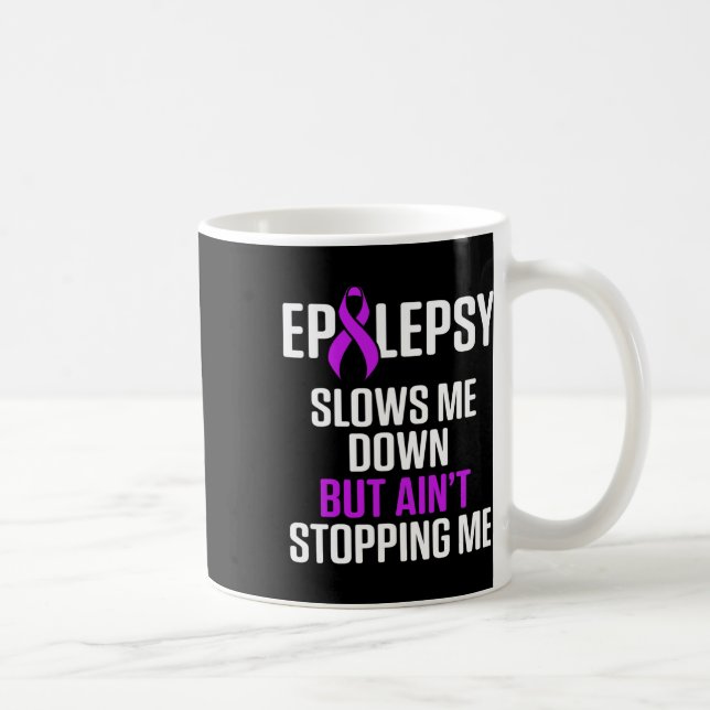 Taza De Café Epilepsy Awareness Slows Me Epileptic Warrior Surv (Derecha)