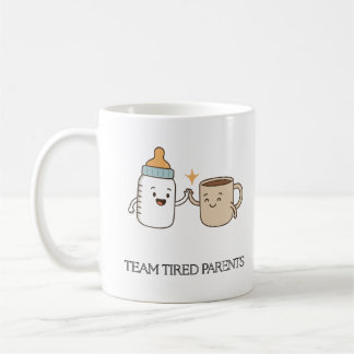 Taza De Café Equipo Cansado Padres Funny Bebé y Café Mug