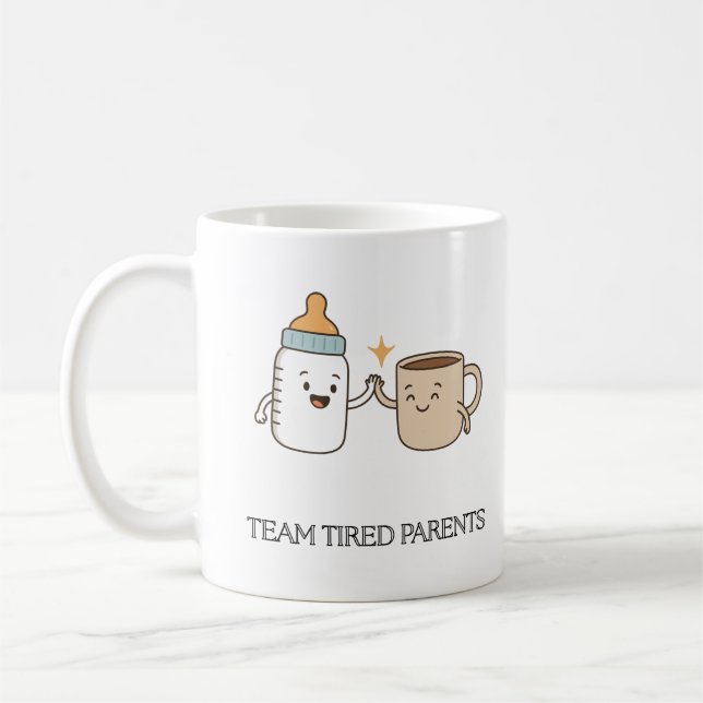 Taza De Café Equipo Cansado Padres Funny Bebé y Café Mug (Izquierda)