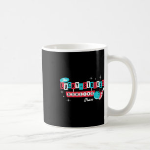 Taza De Café Equipo de bolos Lucky Strikes - Hombres Mujeres Re