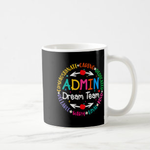 Taza De Café Equipo de ensueño administrativo de vuelta al fren