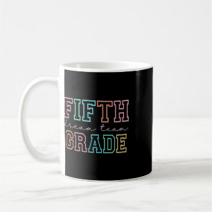 Taza De Café Equipo de ensueño de quinto grado Primer día de cl