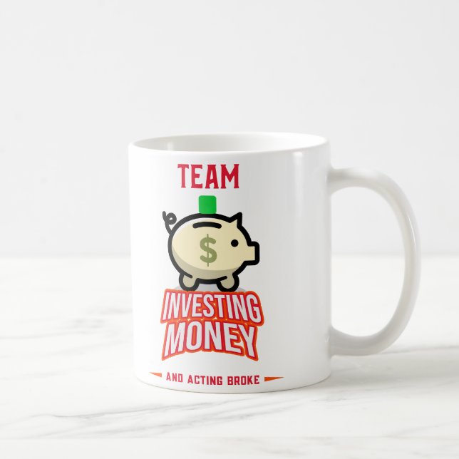 Taza De Café Equipo de Invertir Dinero y Broke Interactivo (Derecha)