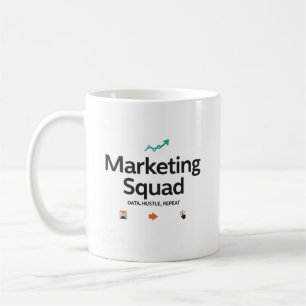 Taza De Café Equipo de Marketing – Datos. Esfuerzo. Repetir.