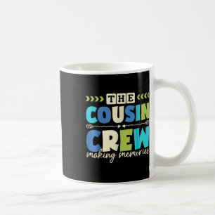 Taza De Café Equipo de Primos 2025 Hacer Recuerdos Vacaciones F