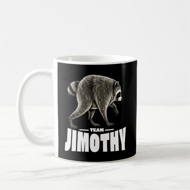 Taza De Café Equipo Jimothy Mapache Viral Divertido (Izquierda)