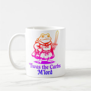 Taza De Café Era Los Carbohidratos M’Lord Funny Medieval Rana