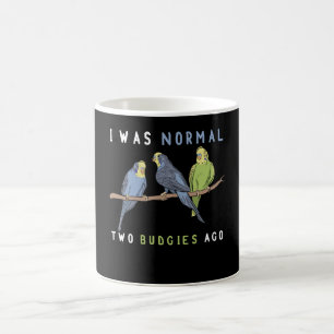 Taza De Café Era Normal Dos Bugies Ago Budgie Bird